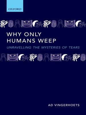 cover image of Why Only Humans Weep
